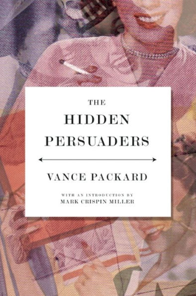 Vance Packard - The Hidden Persuaders